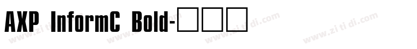 AXP InformC Bold字体转换